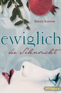 Cover: Ewiglich 1. Ewiglich die Sehnsucht - Oetinger