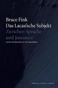 Enlarge image Cover: Das Lacan'sche Subjekt - Turia + Kant