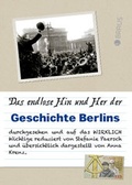 Cover: Das endlose Hin und Her der Geschichte Berlins - Edition Braus