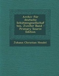 Cover: Archiv Fur Deutsche Schutzengesellschaften, Zweiter Band - Nabu Press