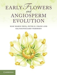 Enlarge image Cover: Early Flowers and Angiosperm Evolution - Cambridge University Press