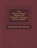 Cover: Fori Reconventionis Origines Et Doctrina - Nabu Press
