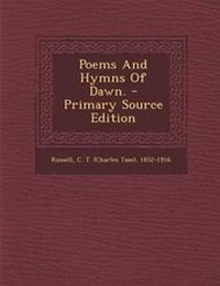 Enlarge image Cover: Poems and Hymns of Dawn. - Primary Source Edition - Nabu Press