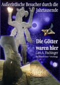 Cover: Die G&ouml;tter waren hier! - Bohmeier, J