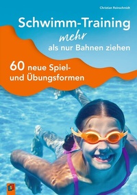 Abbildung von: Schwimm-Training - mehr als nur Bahnen ziehen - Verlag an der Ruhr