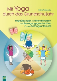 Abbildung von: Mit Yoga durch das Grundschuljahr - Verlag an der Ruhr