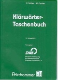 Cover: Kl&auml;rw&auml;rter-Taschenbuch - Deutsche Vereinigung f&uuml;r Wasserwirtschaft, Abwasser und Abfall