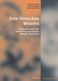 Cover: Orte filmischen Wissens. - Sch&uuml;ren Verlag GmbH