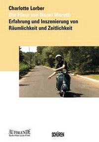 Abbildung von: Die Filme von Nanni Moretti - Schüren Verlag GmbH
