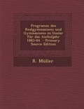 Cover: Programm Des Realgymnasiums Und Gymnasiums Zu Goslar Fur Das Aschuljahr 1883-84. - Nabu Press