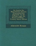 Cover: Die Gesetze Des Menschlichen Herzens Wissenschaftlich Dagestellt ALS Die Formale Logik Des Reinen Gefuhles. - Nabu Press