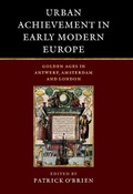 Cover: Urban Achievement in Early Modern Europe - Cambridge University Press