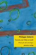 Cover: Vorsicht, der Teller ist hei&szlig;! - persona verlag
