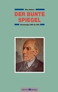 Cover: Der bunte Spiegel - edition memoria
