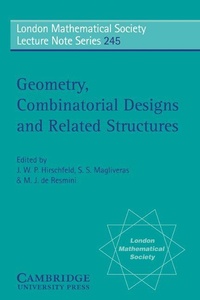 Enlarge image Cover: Geometry, Combinatorial Designs and Related Structures - Cambridge University Press
