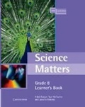 Cover: Science Matters Learner's Book Grade 8 - Cambridge University Press
