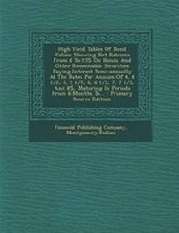 Enlarge image Cover: High Yield Tables of Bond Values - Nabu Press