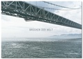 Cover: Br&uuml;cken der Welt - Edition Panorama