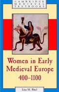 Cover: Women in Early Medieval Europe, 400-1100 - Cambridge University Press