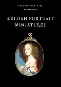 Enlarge image Cover: British Portrait Miniatures - Cambridge University Press