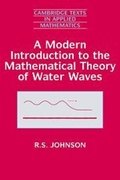 Cover: A Modern Introduction to the Mathematical Theory of Water Waves - Cambridge University Press