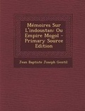 Cover: Memoires Sur L'Indoustan - Nabu Press