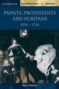 Cover: Papists, Protestants and Puritans 1559-1714 - Cambridge University Press
