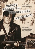Cover: Satan, kannst du mir noch mal verzeihen - Ventil Verlag
