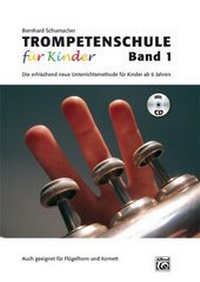 Abbildung von: Trompetenschule für Kinder / Trompetenschule für Kinder Band 1 - Alfred Music Publishing