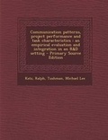 Cover: Communication Patterns, Project Performance and Task Characteristics - Nabu Press