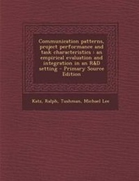 Enlarge image Cover: Communication Patterns, Project Performance and Task Characteristics - Nabu Press