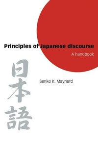 Enlarge image Cover: Principles of Japanese Discourse - Cambridge University Press