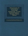 Cover: Determinants of Information Technology Outsourcing - Nabu Press