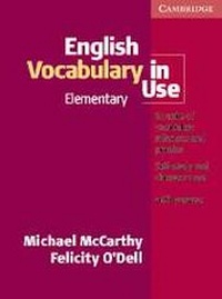 Enlarge image Cover: English Vocabulary in Use Elementary with Answers - Cambridge University Press