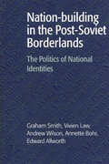 Cover: Nation-building in the Post-Soviet Borderlands - Cambridge University Press