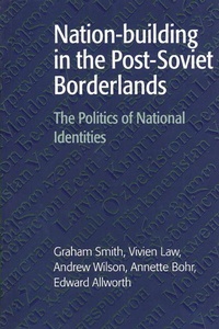 Enlarge image Cover: Nation-building in the Post-Soviet Borderlands - Cambridge University Press