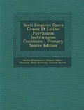 Cover: Sexti Empirici Opera Graece Et Latine - Nabu Press