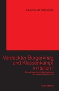 Cover: Verdeckter B&uuml;rgerkrieg und Klassenkampf in Italien Band I - LAIKA