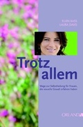 Cover: Trotz allem - Orlanda Verlag GmbH