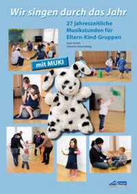 Abbildung von: Wir singen durch das Jahr - Praxishandbuch - Schuh