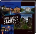 Cover: Unser sch&ouml;nes Sachsen - Chemnitzer Verlag und Druck