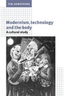 Cover: Modernism, Technology, and the Body - Cambridge University Press