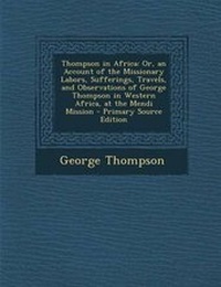 Abbildung von: Thompson in Africa - Nabu Press