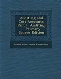 Cover: Auditing and Cost Accounts - Nabu Press