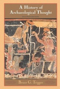 Cover: A History of Archaeological Thought - Cambridge University Press