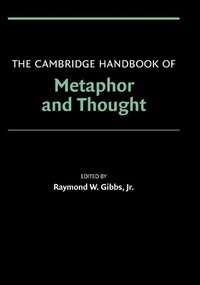 Abbildung von: The Cambridge Handbook of Metaphor and Thought - Cambridge University Press