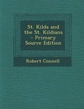 Cover: St. Kilda and the St. Kildians - Nabu Press