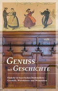 Bild: Genuss mit Geschichte - Volk Verlag