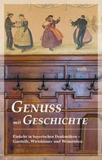 Abbildung von: Genuss mit Geschichte - Volk Verlag