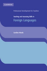 Enlarge image Cover: Teaching and Assessing Skills in Foreign Languages - Cambridge University Press